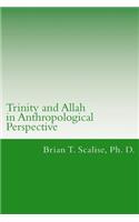 Trinity and Allah in Anthropological Perspective