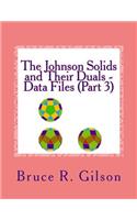 The Johnson Solids and Their Duals - Data Files (Part 3)