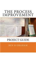 Process Improvement Project Guide