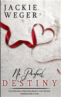 No Perfect Destiny