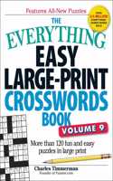 Everything Easy Large-Print Crosswords Book, Volume 9