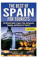 The Best of Spain for Tourists