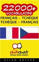 22000+ Francais - Tcheque Tcheque - Francais Vocabulaire: (French)