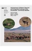 Assessment of Native Species and Ungulate Grazing in the Southwest: Terrestrial Wildlife(English)