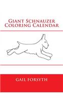 Giant Schnauzer Coloring Calendar: (English)