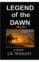 Legend of the Dawn Trilogy: (English)