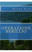 Operazione Berillio: (1 Social Thriller: Enrico Fiorani - Lungo La Pista Delle Scorie Nucleari)