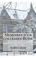 Memoires d'un collegien Russe