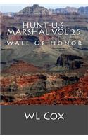 Hunt-U.S. Marshal Vol 25: Wall Of Honor