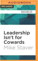 Leadership Isn't for Cowards