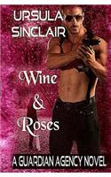Wine & Roses