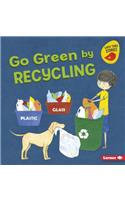Go Green by Recycling