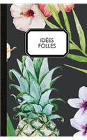 Idées folles