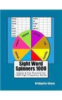 Sight Word Spinners 1000: Simple & Fun Practice for 1000 High Frequency Words