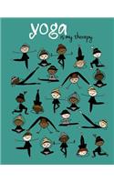 Yoga Is My Therapy; Yoga Journal/Yoga Gifts For Women