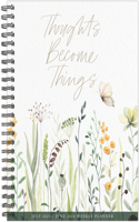 Thoughts Become Things Academic 2023-24 8.5 X 11 Softcover Weekly Planner