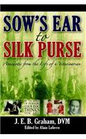 Sow's Ear to Silk Purse