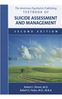 The American Psychiatric Publishing Textbook of Suicide Assessment and Management, Second Edition