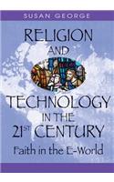 Religion and Technology in the 21st Century