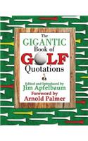 Gigantic Book of Golf Quotations