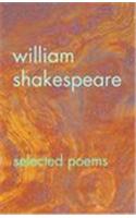 William Shakespeare: Selected Poems