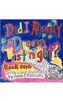 Did I Really Dream Last Night?