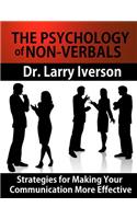 The Psychology of Nonverbals