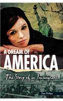 A Dream of America: The Story of an Immigrant