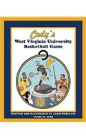 Cody's West Virginia University Basketball Game