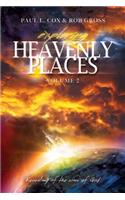 Exploring Heavenly Places - Volume 2 - Revealing of the Sons of God
