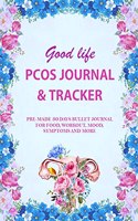PCOS Journal & Tracker for 30 days : A Guided pre-made 30-days PCOS Bullet Journal / Logbook for food, workout, mood, symptoms & more