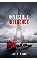 Invisible Influence