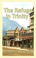 The Refuge in Trinity