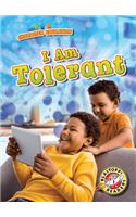 I Am Tolerant