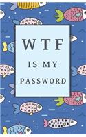 Wtf Is My Password