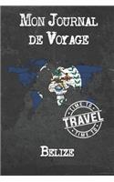 Mon Journal de Voyage Belize: 6x9 Carnet de voyage I Journal de voyage avec instructions, Checklists et Bucketlists, cadeau parfait pour votre séjour à Belize et pour chaque voya