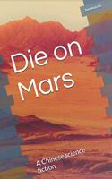 Die on Mars