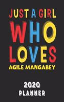 Just A Girl Who Loves Agile Mangabey 2020 Planner