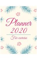 Planner 2020 for exercise: Jan 1, 2020 to Dec 31, 2020: Weekly & Monthly Planner + Calendar Views (2020 Pretty Simple Planners)