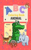 ABC Animal Coloring Book: A to Z Alphabet Animal and Activity Book for Toddlers And Kids Boys and Girls, Fun Early Learning Alphabet& Numbers Coloring Book (Cute children's A