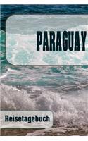 Paraguay - Reisetagebuch