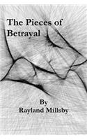 The Pieces of Betrayal