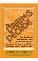 Daring Decade [Volume One, 1970-1974]