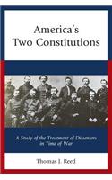 America’s Two Constitutions