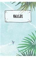 Belize: Ruled Travel Diary Notebook or Journey Journal - Lined Trip Pocketbook for Men and Women with Lines