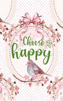 Choose Happy
