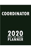 Coordinator 2020 Weekly and Monthly Planner: 2020 Planner Monthly Weekly inspirational quotes To do list to Jot Down Work Personal Office Stuffs Keep Tracking Things Motivations Notebook