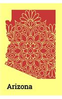 Arizona (6x9 Notebook): Mandala State Outline of Arizona. A Journal, Diary, Notebook in a 6"x9", 120 Pages Lined Soft Cover