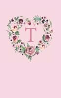 T: Pink Monogram Sketchbook - 110 Sketchbook Pages (6 x 9) - Soft Pink Roses and Peonies in a Watercolor Heart Shaped Wreath Monogram Sketch Notebook -