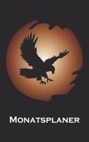 Monatsplaner: Monatsplaner, Termin-Kalender - Geschenk-Idee für Adler Fans - A5 - 120 Seiten